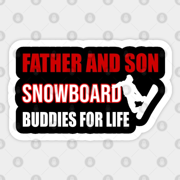 Father And Son Snowboard Buddies For Life Sticker by Schimmi